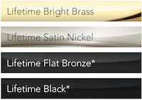 Trilennium hardware is available in these finishes: Bright Brass, Satin Nickel, Flat Bronze, Black